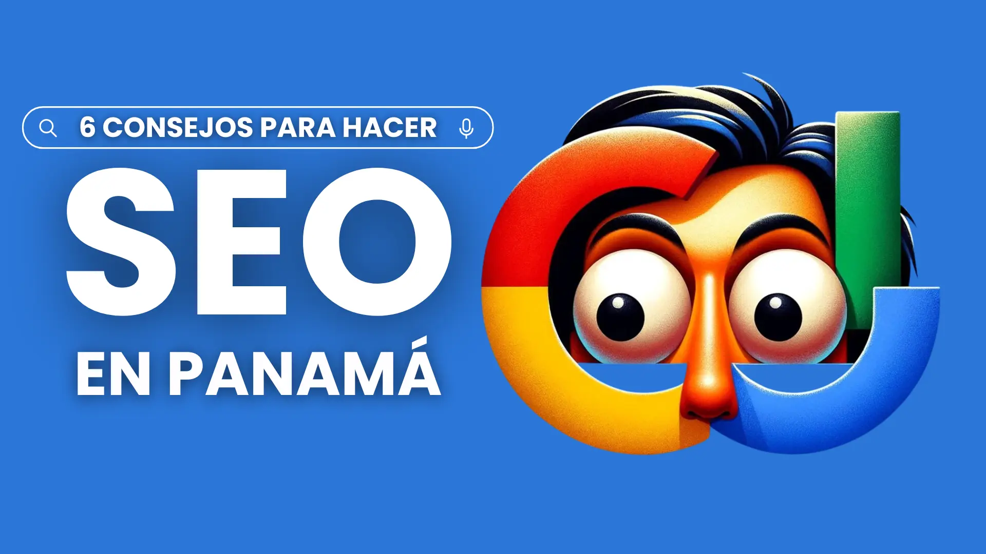 6 CONSEJOS PARA HACER SEO EN PANAMA